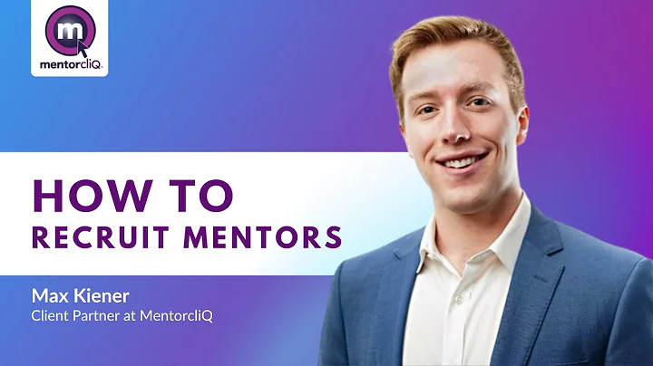 How to Recruit Mentors - 4 Repeatable Steps to Expand Mentor Rosters