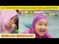 AISHWA DI TANTANG MAKAN PEMPEK BARU BOLEH BERENANG (VLOG)