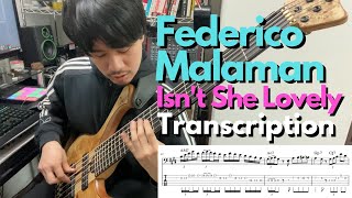 Vignette de la vidéo "【TAB】 Federico Malaman / Isn't She Lovely 【Transcription】"