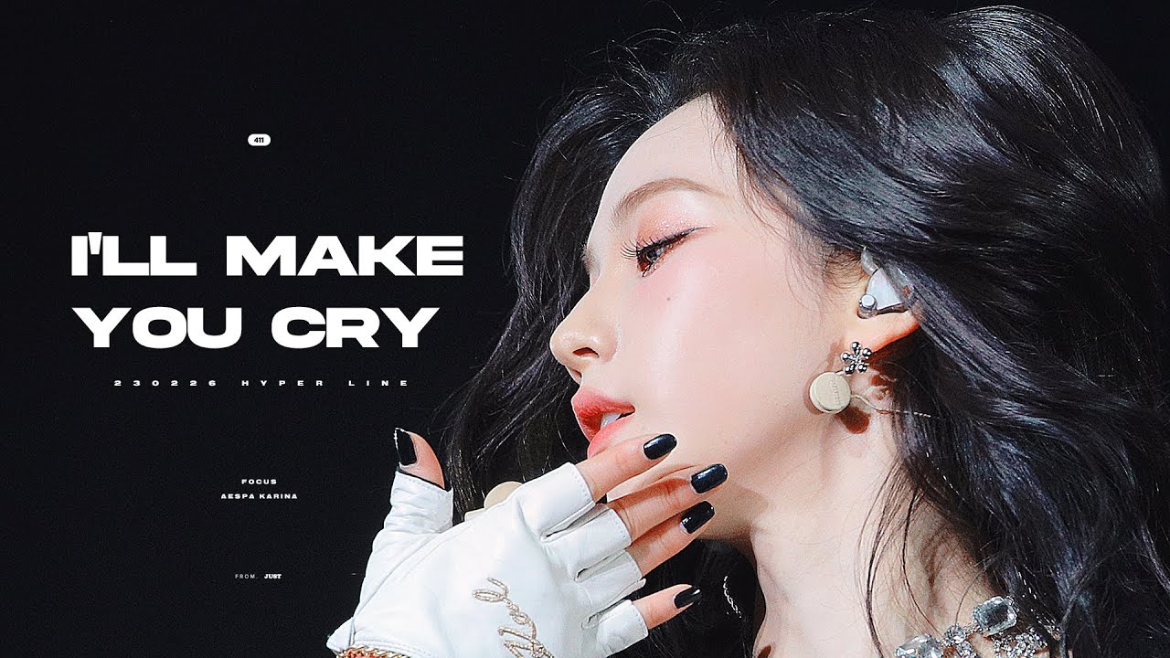 [4K][FANCAM] 230226 aespa KARINA 에스파 카리나 HYPER LINE - 'I’ll Make You Cry' 직캠