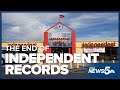 The end of independent records an inside look at the days leading up