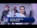 Malem Malem Bergoyang Bareng Cita Citata [Meriang] - RTKR (16/12)