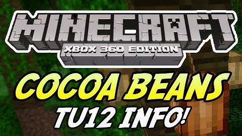 Minecraft (Xbox 360) - TU12 Update Info! - COCOA BEANS Explained!