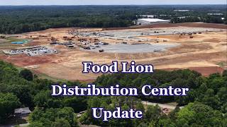 Food Lion Warehouse/Distribution Center Progress Update - Burlington, NC
