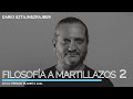 Presentación de &quot;Filosofía a Martillazos 2&quot; | Por Darío Sztajnszrajber