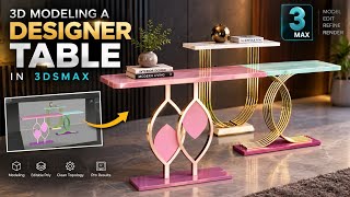 How to Model a Modern Designer Table in 3ds Max