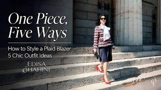 One Piece, Five Ways | How to Style a Plaid Blazer: 5 Chic Outfit Ideas | Edisa Shahini