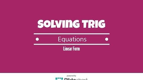 How to solve trig equations linear in form