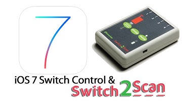 Using Pretorian Switch2Scan With iOS 7 (or above) Switch Control