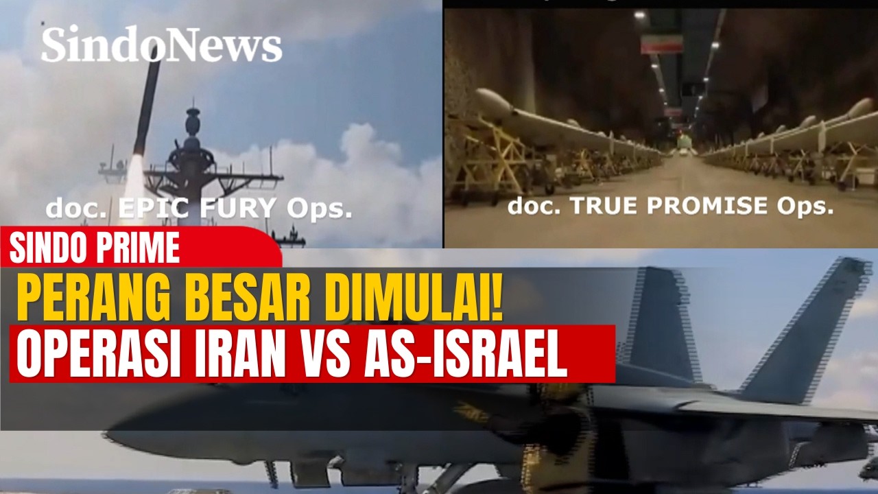 Perang Dimulai! Operasi Epic Fury AS-Israel vs True Promise Iran | Sindo Prime | 06/03