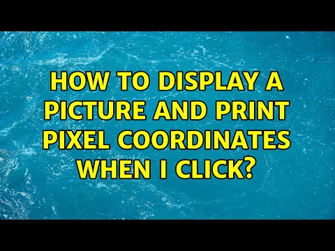 How To Get Pixel Coordinates Of An Image