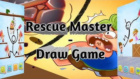 Rescue Master - Draw Game | Level 1 - 20
