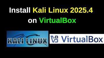 How to Download and Install Kali Linux 2025.4 on VirtualBox| Hacking Tools