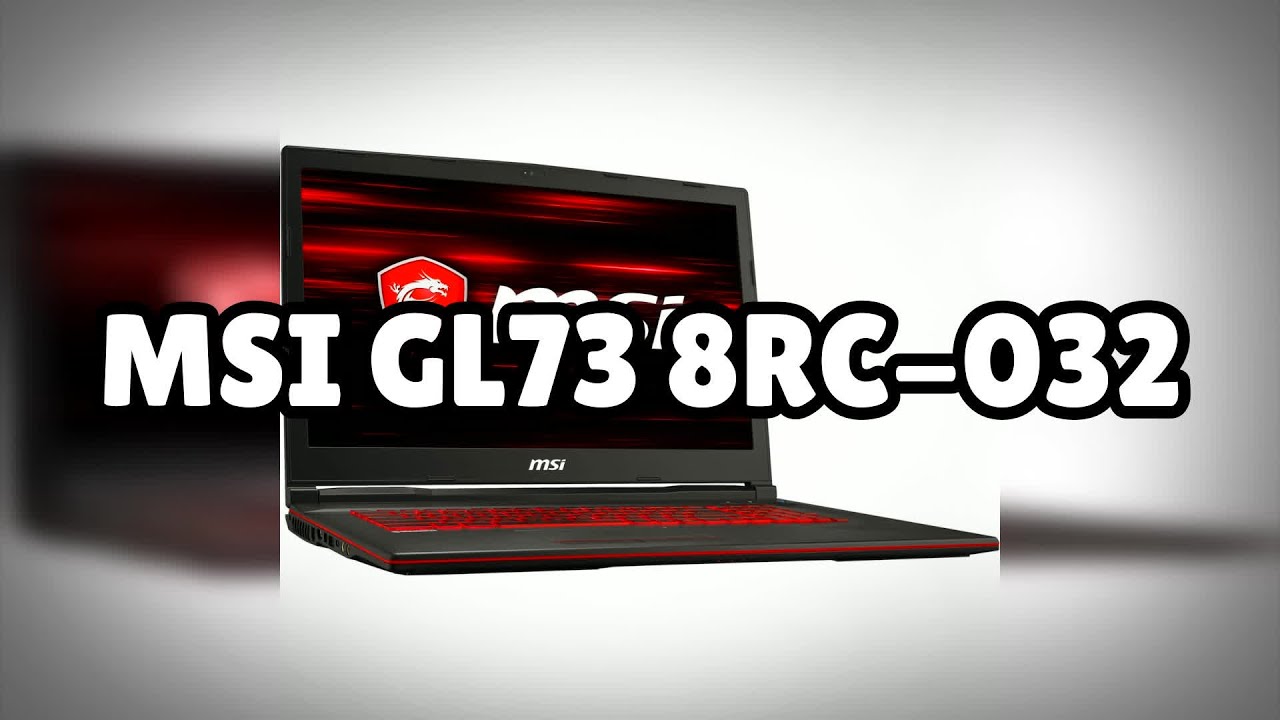 Photos of the MSI GL73 8RC-032 | Not A Review!