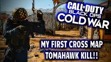 BLACK OPS COLD WAR: MY FIRST CROSS MAP TOMAHAWK KILL!! (MULTIPLAYER)