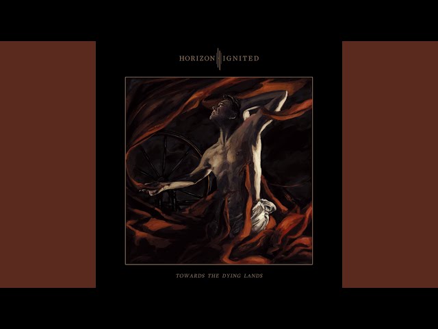 Horizon Ignited - Aching Wings