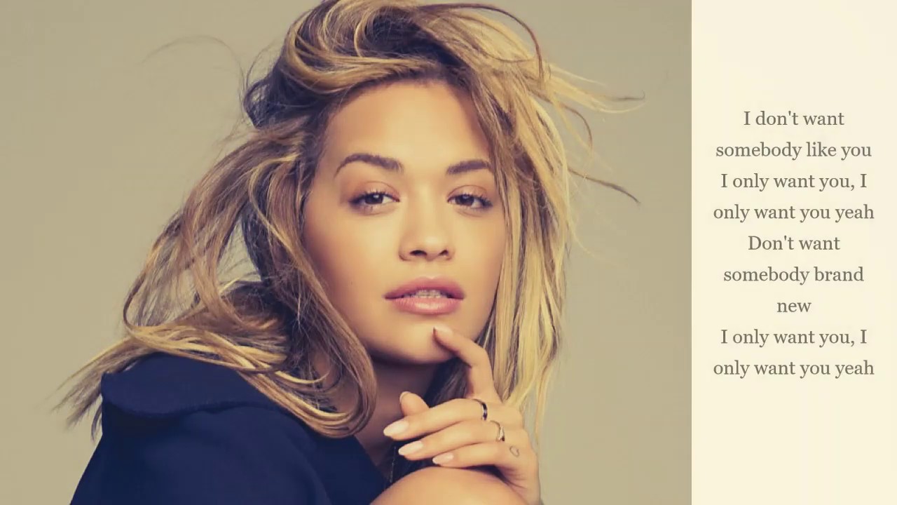 Rita Ora Only Want You (Lyrics) YouTube