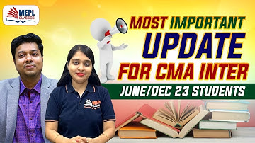 Most Important Update For CMA Inter June/Dec 23 | MEPL- Divya Agarwal
