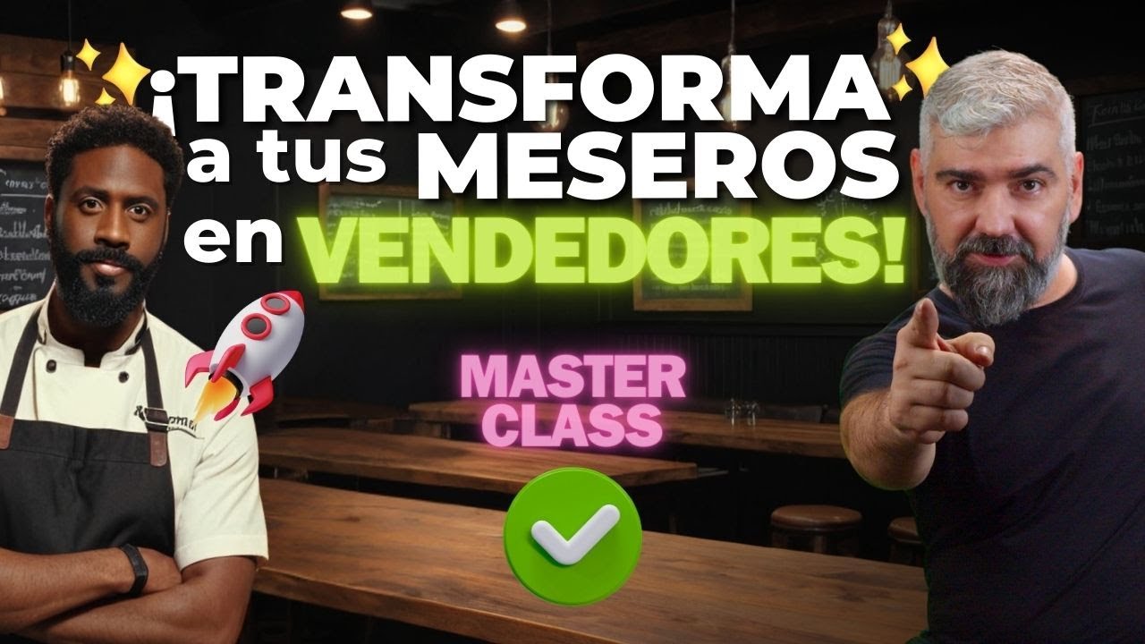 MESEROS VENDEDORES: El Secreto Para Que Tu Restaurante SEA EL N°1 🏆✨