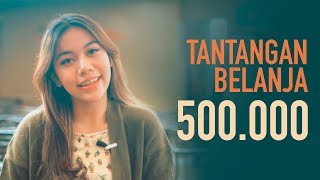Tantangan Belanja 500.000 Indi.go.traveller