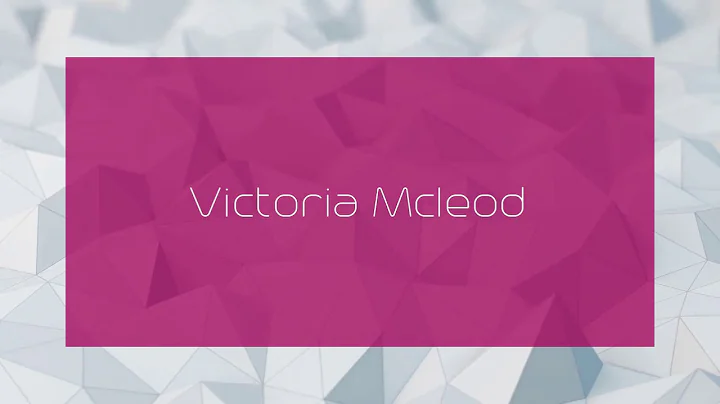 Victoria Mcleod - appearance