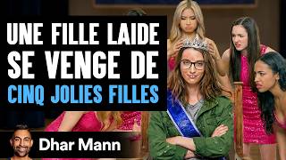Une Fille Laide Se Venge De Cing Jolies Filles | Dhar Mann Studios