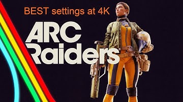 🔧 Best ARC Raiders Settings for 4K  – Max Visibility & FPS Boost! (1440p switch DLSS to quality)
