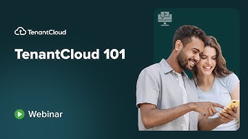 TenantCloud Webinar | TenantCloud 101