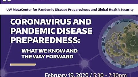 UW Panel: Coronavirus and Pandemic Disease Preparedness - What We know and the Way Forward - DayDayNews