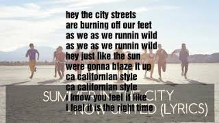 Summer in the city - Now United (Lyrics) chords
