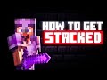 How to Get STACKED In Minecraft!