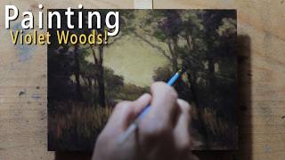 Violet Woods 6x8 – 15 min Painting Session!