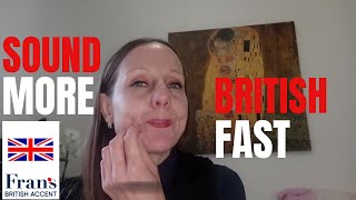 Sound More British by Changing 1 Habit
