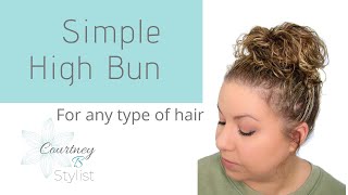 SIMPLE HIGH BUN on naturally curl hair.