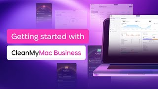 CleanMyMac Business Demo —  Mac fleet maintenance made easy