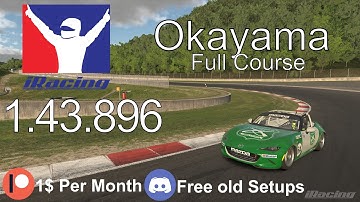 iRacing Hotlap | Okayama Full Course | Mazda MX5 | [RM1] | iRacing Setup