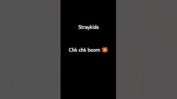 stray kids chk chk boom #straykids#felix#hyunjin#chkchkboom#bts