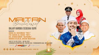 🔴LIVE STREAMING MAITAN BERSHOLAWAT BERSAMA HABIB ALI BASURRAH - KH. SYAROFUDDIN - RIJALUL ANSOR