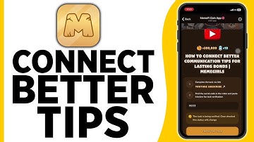 How To Connect Better Communication Tips For Lasting Bonds | Memefi New Code Video (2024)