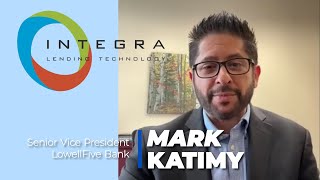 Immediate efficiencies gained utilizing Integra’s Lending Platform, Epic!