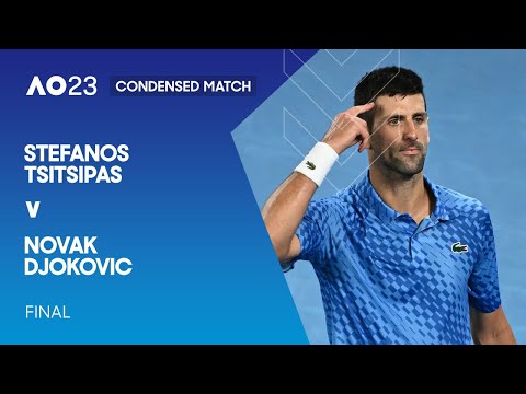 Stefanos Tsitsipas V Novak Djokovic Condensed Match Australian Open 2023 Final 