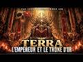 Warhammer 40 000 : Terra, l’Empereur et le Trône d’Or #lore40k