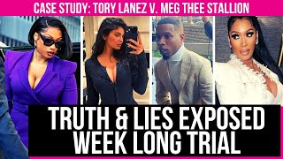 Lies Exposed, Jealousy, Betrayal, After Week 1 of Meg Thee Stallion V. Tory Lanez Trial