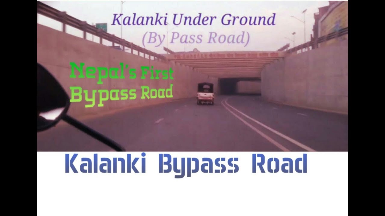 Kalanki Underground Bypass Road || Saroj Mahat