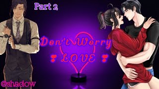Don't Worry ❣️LOVE❣️| Wangxian FF | Morden OmegaVerse Fanfiction | Hindi Explanation| Part 2
