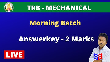 TRB Mechanical Exam - Morning Batch Answerkey (2 Marks) - Sparks Academy