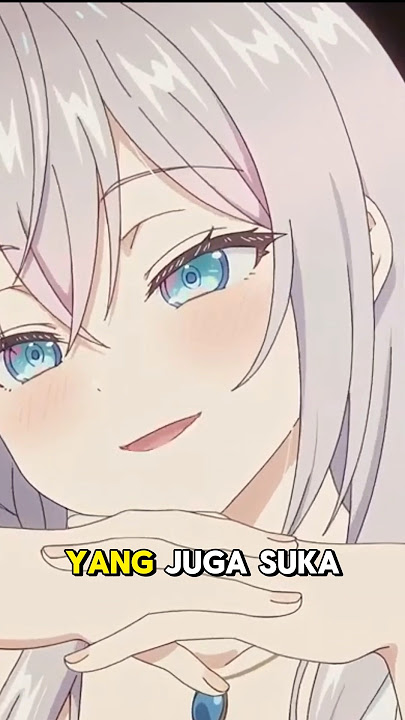 Alya, Si Cewek Cuek Tapi Manis dari Roshidere!😍#anime #edukasi #facts #alya #roshidere #shorts