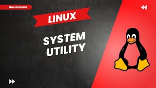Linux System Utility | Tamil | HarshaSelvi