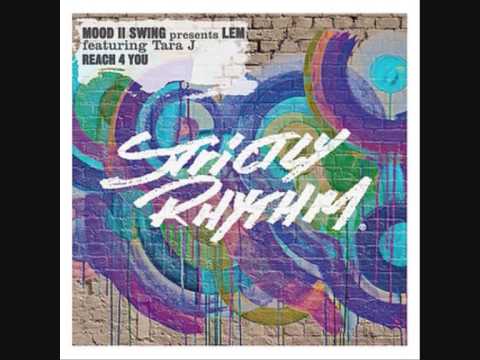 Lem ft Tara J - Reach 4 You (Mood ii mix)