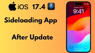 ios 17.4 sideload : how to sideload apps on iphone ios 17.4 (after update iphone ios) 2024